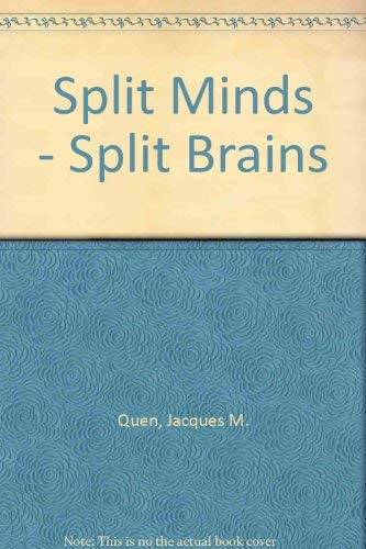 Split Minds/Split Brains: Historical and Current Perspectives