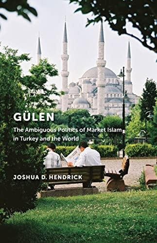 Stock image for Glen: The Ambiguous Politics of Market Islam in Turkey and the World for sale by Trip Taylor Bookseller