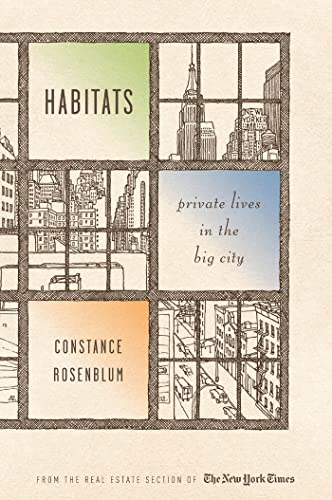 Stock image for Habitats : Private Lives in the Big City for sale by Better World Books