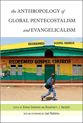 Beispielbild fr The Anthropology of Global Pentecostalism and Evangelicalism zum Verkauf von Blackwell's
