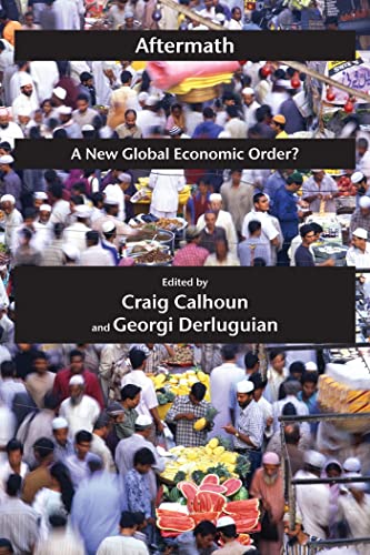 Imagen de archivo de Aftermath: A New Global Economic Order? (Possible Futures, 6) a la venta por Y-Not-Books