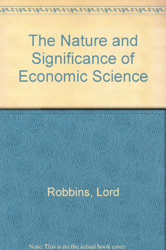 Imagen de archivo de The Nature and Significance of Economic Science a la venta por ThriftBooks-Dallas