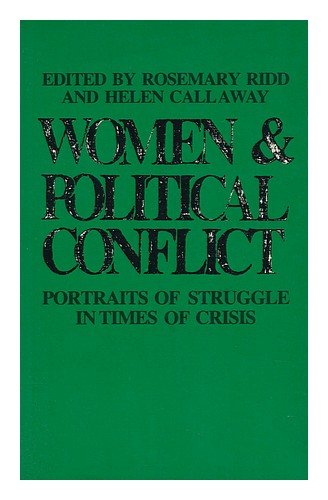 Stock image for Women and Political Conflict: Portraits of Struggle in Times of Crisis for sale by Bookmans