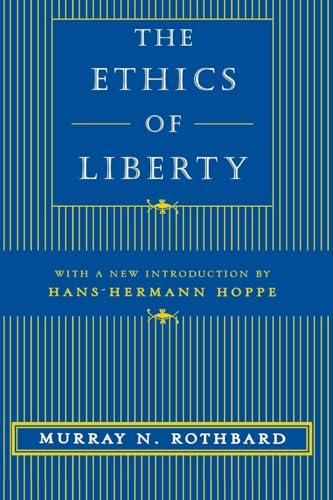 The Ethics of Liberty (9780814775066) by Murray N. Rothbard