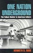 Beispielbild fr One Nation Underground: The Fallout Shelter in American Culture (American History and Culture) zum Verkauf von AwesomeBooks