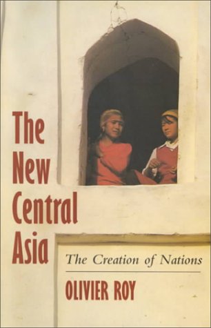9780814775554: The New Central Asia: The Creation of Nations