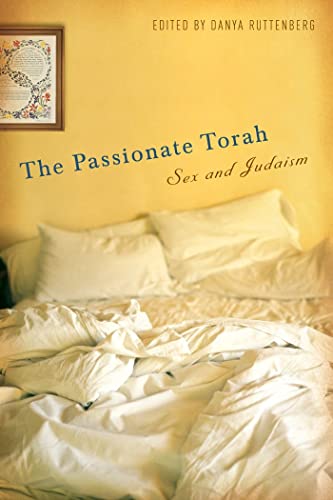 Beispielbild fr The Passionate Torah : Sex and Judaism zum Verkauf von Better World Books: West
