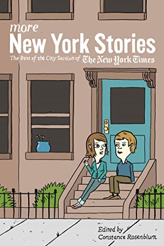 9780814776544: More New York Stories: The Best of the City Section of The New York Times