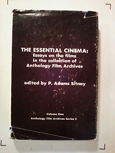 9780814777671: The Essential Cinema: Essays on Films in Collection of Anthology Film Archives, Series 2, Vol. 1