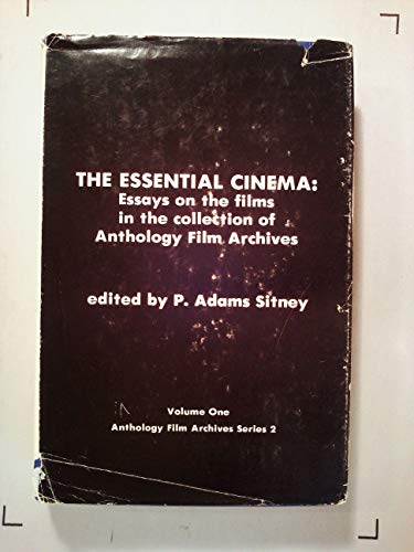 Stock image for The Essential Cinema: Essays on the Films in the Collection of Anthology Film Archives for sale by Wizard Books