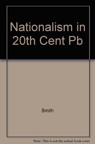 Imagen de archivo de Nationalism in the Twentieth Century a la venta por Friends of  Pima County Public Library