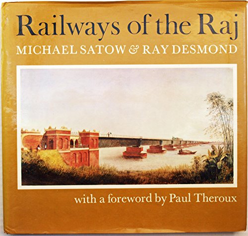 Imagen de archivo de Railways of the Raj a la venta por Better World Books: West