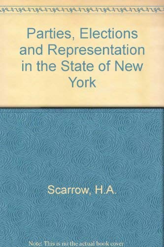 Stock image for Parties, Elections, and Representation in the State of New York for sale by Better World Books