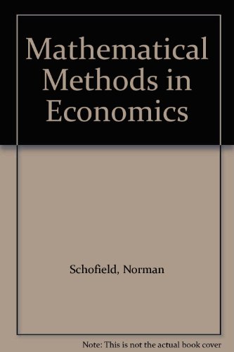 Beispielbild fr Mathematical Methods in Economics zum Verkauf von Better World Books