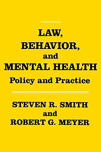 Imagen de archivo de Law, Behavior, and Mental Health : Policy and Practice a la venta por Better World Books