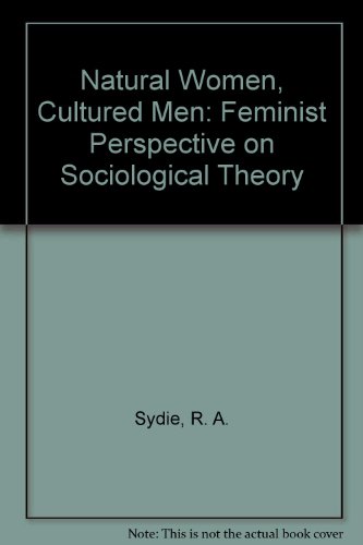 9780814778692: Natural Women, Cultured Men: Feminist Perspective on Sociological Theory