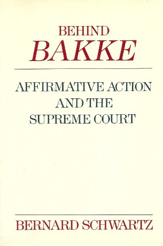 Stock image for Behind Bakke: Affirmative Action and the Supreme Court for sale by Wonder Book