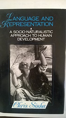 Beispielbild fr Language and Representation : A Socio-Naturalistic Approach to Human Development zum Verkauf von Better World Books