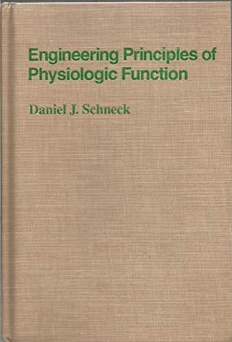 Beispielbild fr Engineering Principles of Physiologic Function zum Verkauf von Better World Books