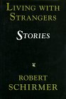 9780814779361: Living with Strangers