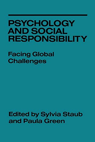 Beispielbild fr Psychology and Social Responsibility: Facing Global Challenges zum Verkauf von Wonder Book