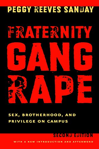 Beispielbild fr Fraternity Gang Rape : Sex, Brotherhood, and Privilege on Campus zum Verkauf von Better World Books