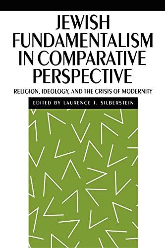9780814779675: Jewish Fundamentalism in Comparative Perspective: Religion, Ideology, and the Crisis of Morality