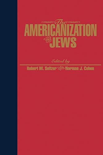 Stock image for The Americanization of the Jews for sale by Project HOME Books