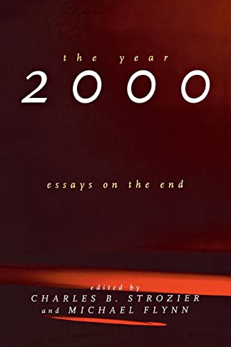Stock image for The Year 2000: Essays on the End for sale by THE SAINT BOOKSTORE