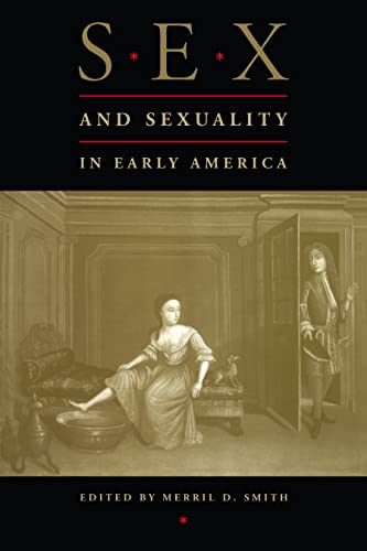 Beispielbild fr Sex and Sexuality in Early America zum Verkauf von Blackwell's