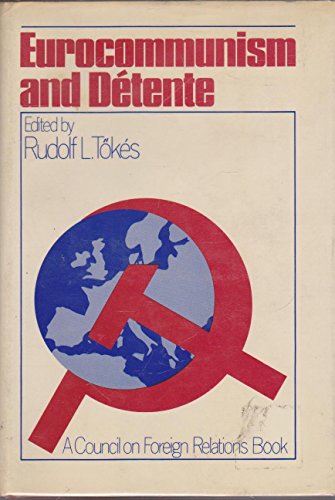 Imagen de archivo de Eurocommunism and Detente a la venta por Better World Books