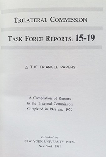 9780814781678: Trilateral Commission Report (The Triangle papers)