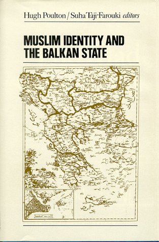 Stock image for Muslim Identity and the Balkan State for sale by ThriftBooks-Dallas