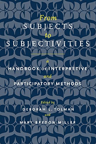 Stock image for From Subjects to Subjectivities: A Handbook of Interpretive and Participatory Methods (Qualitative Studies in Religion, 5) for sale by SecondSale