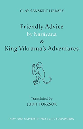 Beispielbild fr "Friendly Advice" by Narayana, and, "King Vikrama's Adventures" (Clay Sanckrit Library) zum Verkauf von SecondSale