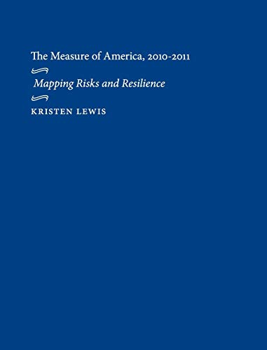 9780814783795: The Measure of America 2010-2011: Mapping Risks and Resilience