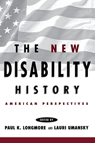 Stock image for The New Disability History : American Perspectives for sale by Better World Books: West