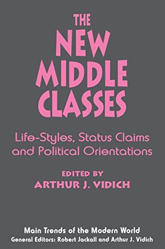 Stock image for The New Middle Classes: Social, Psychological, and Political Issues (Main Trends of the Modern World, 5) for sale by Second chances