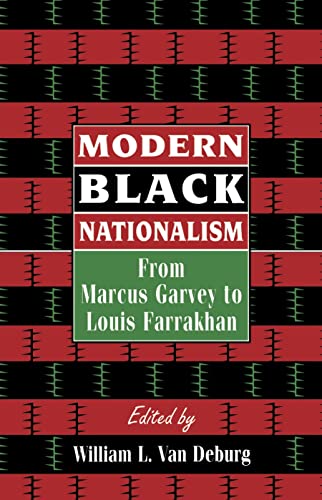 Stock image for Modern Black Nationalism: From Marcus Garvey to Louis Farrakhan for sale by HPB Inc.