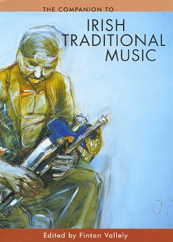 Beispielbild fr The Companion to Irish Traditional Music zum Verkauf von ThriftBooks-Dallas