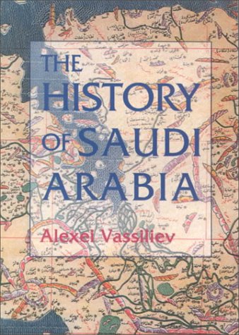 Beispielbild fr The History of Saudi Arabia zum Verkauf von Anybook.com