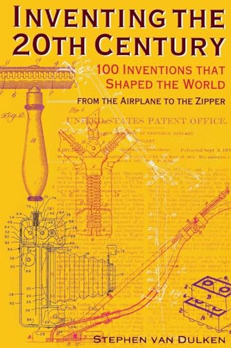Beispielbild fr Inventing the 20th Century : 100 Inventions That Shaped the World zum Verkauf von Better World Books