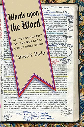 Stock image for Words upon the Word: An Ethnography of Evangelical Group Bible Study (Qualitative Studies in Religion) for sale by HPB-Red