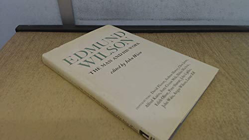 Beispielbild fr Edmund Wilson: The Man and His Work zum Verkauf von Bailey's Bibliomania