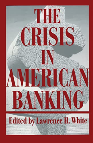 Stock image for The Crisis in American Banking for sale by Blackwell's