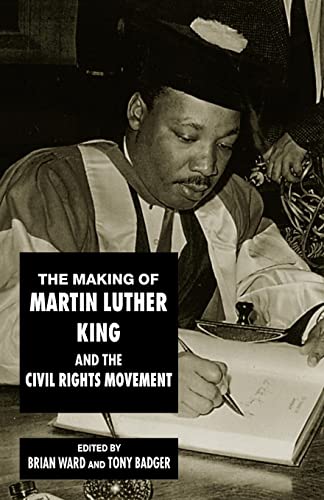 Beispielbild fr The Making of Martin Luther King and the Civil Rights Movement zum Verkauf von BooksRun