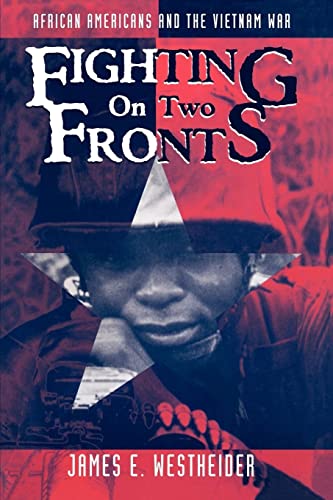 9780814793015: Fighting on Two Fronts: African Americans and the Vietnam War