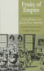 9780814793145: Fruits of Empire: Exotic Produce and British Taste, 1660-1800