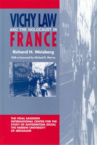 9780814793367: Vichy Law and the Holocaust in France