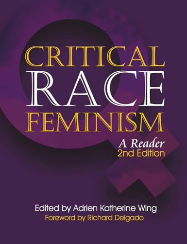 Imagen de archivo de Global Critical Race Feminism: An International Reader a la venta por ThriftBooks-Atlanta
